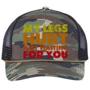 My Legs Hurt Just Waiting For You Gift Retro Rope Trucker Hat Cap