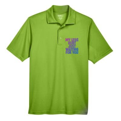 My Legs Hurt Just Waiting For You Gift Men's Origin Performance Pique Polo