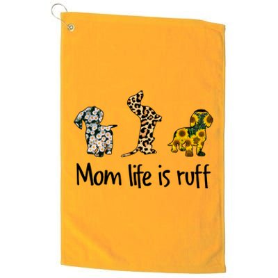 Mom Life Is Ruff Dachshund Leopard Sunflower Mother's Day Great Gift Platinum Collection Golf Towel