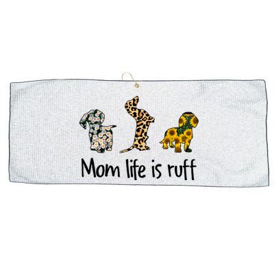 Mom Life Is Ruff Dachshund Leopard Sunflower Mother's Day Great Gift Large Microfiber Waffle Golf Towel