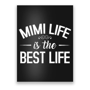 Mimi Life Is The Best Life T Funny Poster