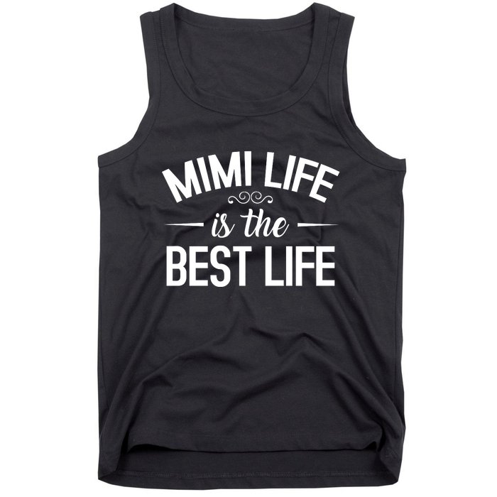 Mimi Life Is The Best Life T Funny Tank Top