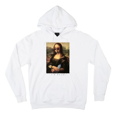 Mona Lisa I'm Ready Funny Party Hoodie