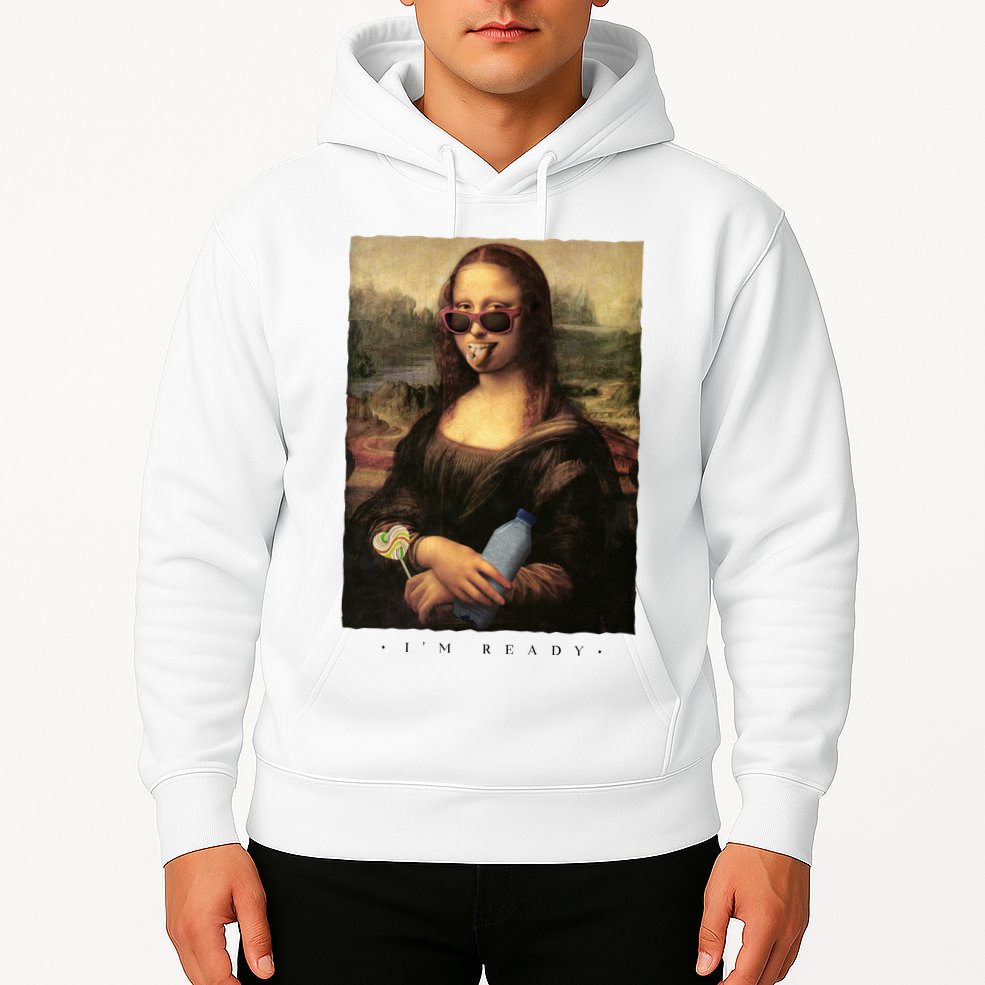 Mona Lisa I'm Ready Funny Party Hoodie
