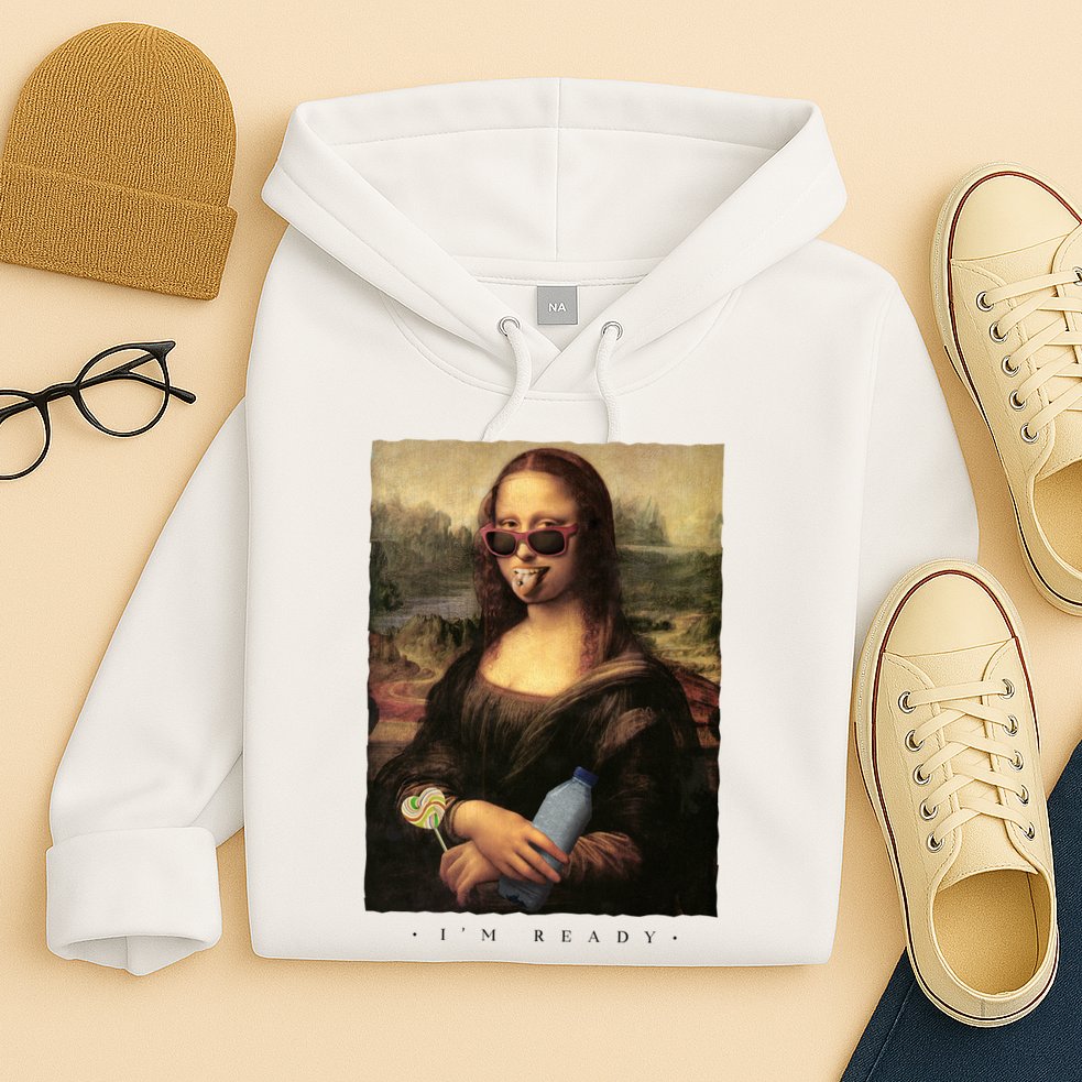 Mona Lisa I'm Ready Funny Party Hoodie