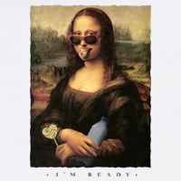 Mona Lisa I'm Ready Funny Party Sweatshirt