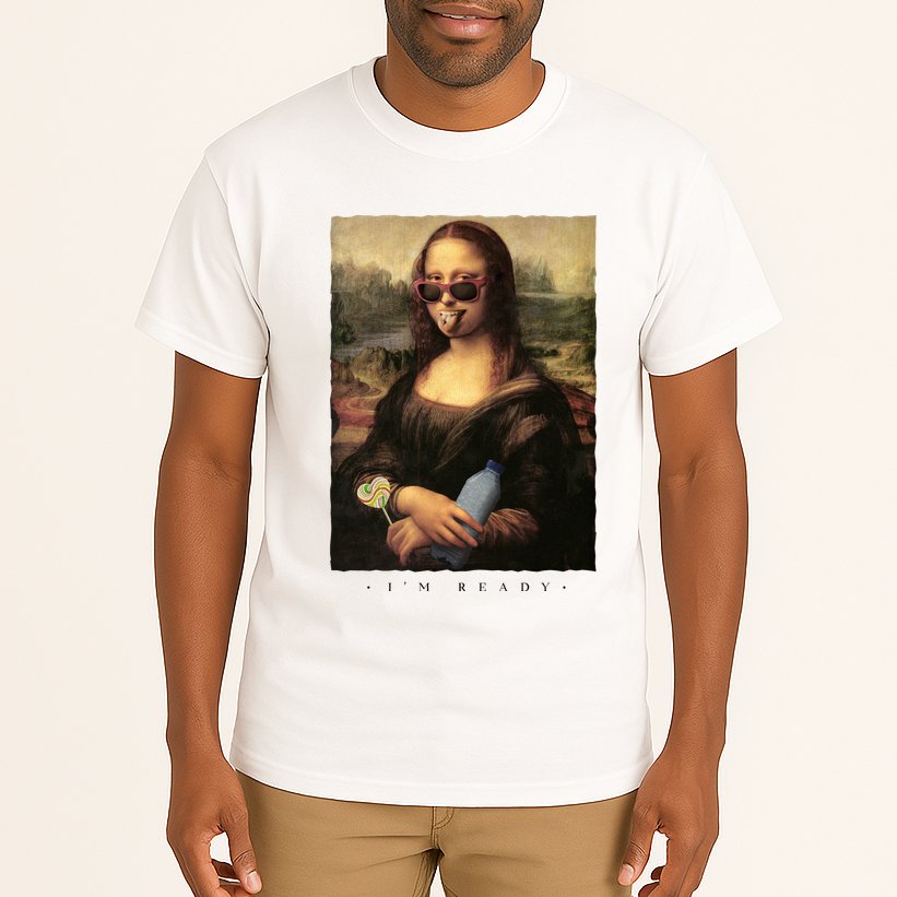 Mona Lisa I'm Ready Funny Party Tall T-Shirt