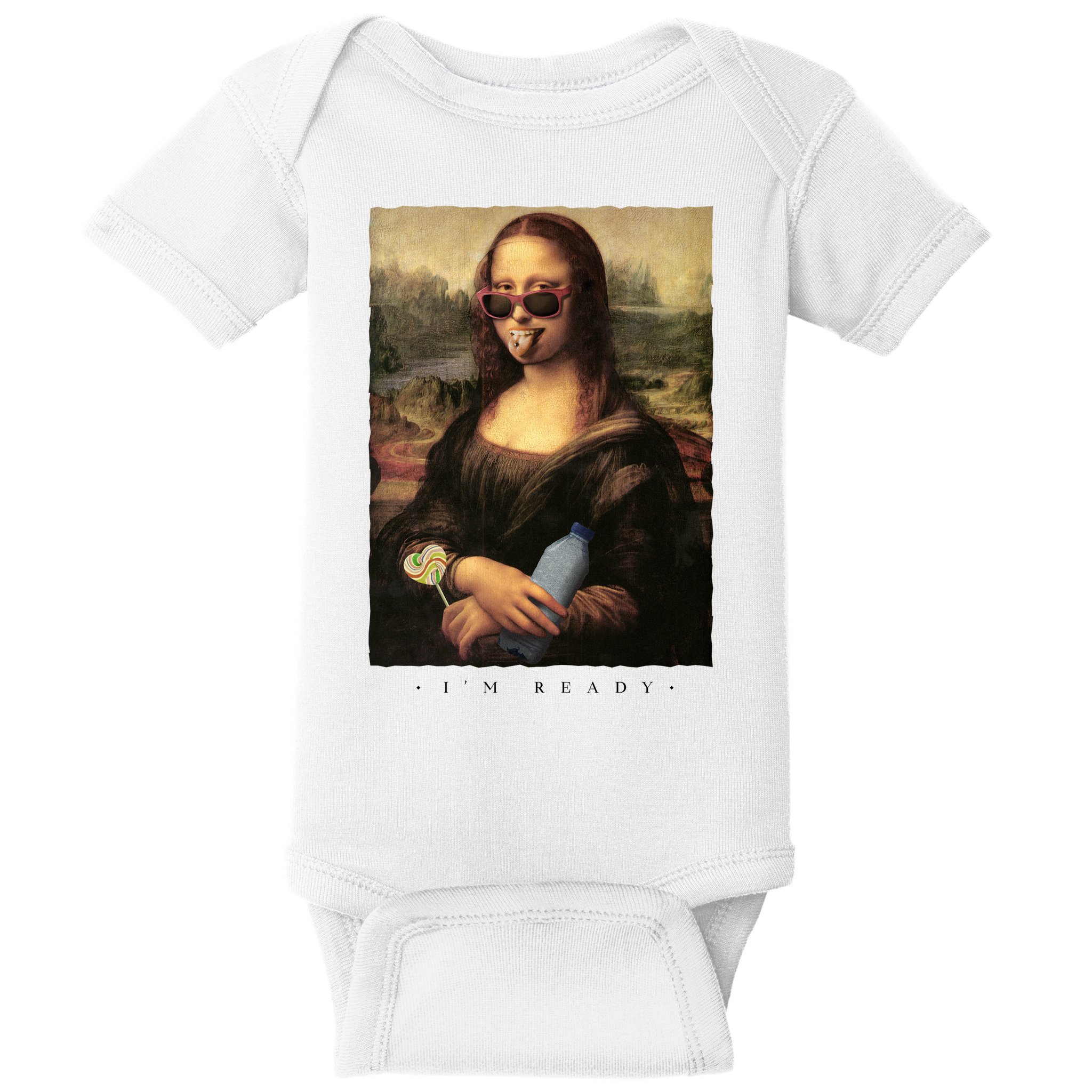 Mona Lisa I'm Ready Funny Party Baby Bodysuit