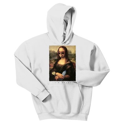 Mona Lisa I'm Ready Funny Party Kids Hoodie