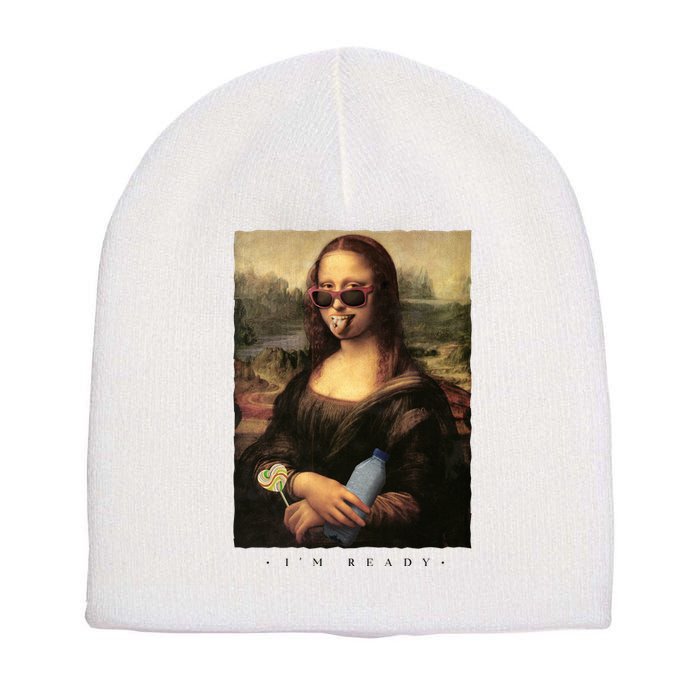 Mona Lisa I'm Ready Funny Party Short Acrylic Beanie