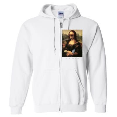 Mona Lisa I'm Ready Funny Party Full Zip Hoodie