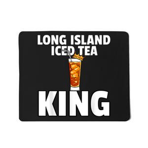 Mens Long Island Iced Tea For King Mousepad