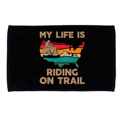 My Life Is Riding On Trail Quad ATV Squad USA Flag 4 Wheeler Microfiber Hand Towel