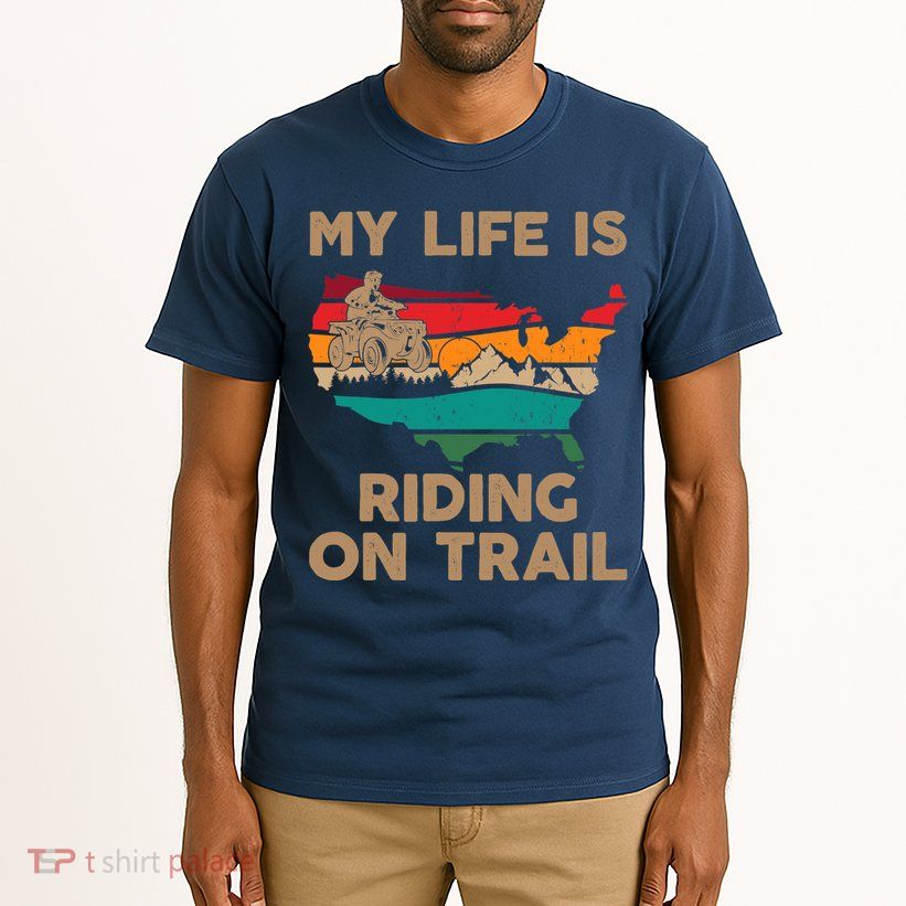 My Life Is Riding On Trail Quad ATV Squad USA Flag 4 Wheeler Tall T-Shirt