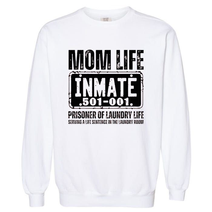 Mom Life Inmate Funny Halloween Costume Family Matching Garment-Dyed Sweatshirt