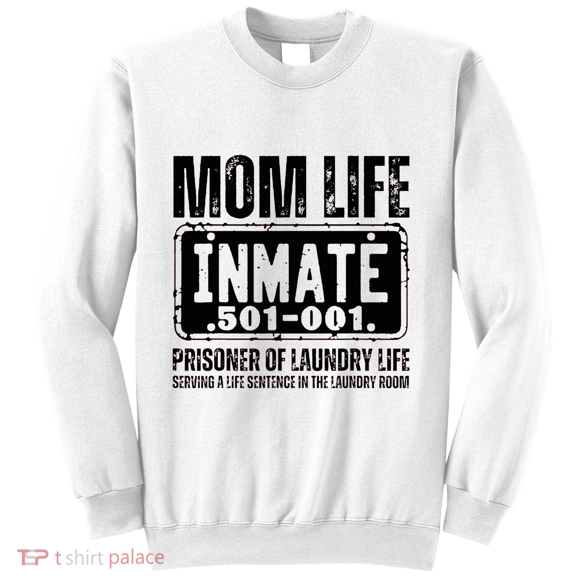 Mom Life Inmate Funny Halloween Costume Family Matching Sweatshirt