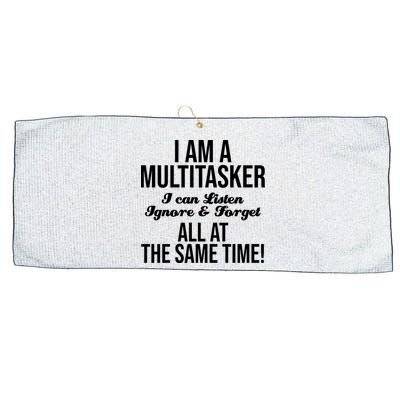 Multitasker Listen Ignore And Forget Funny Quote Large Microfiber Waffle Golf Towel
