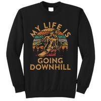 My Life Is Going Downhill Snowboard Gift Winter Snowboarding Sweatshirt