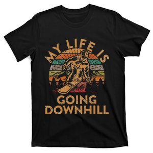 My Life Is Going Downhill Snowboard Gift Winter Snowboarding T-Shirt