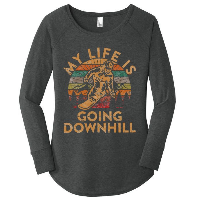 My Life Is Going Downhill Snowboard Gift Winter Snowboarding Women's Perfect Tri Tunic Long Sleeve Shirt