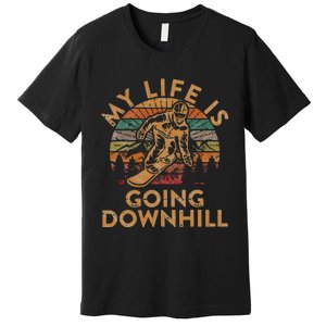 My Life Is Going Downhill Snowboard Gift Winter Snowboarding Premium T-Shirt