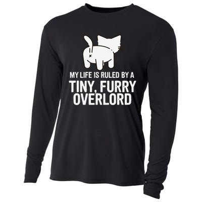 My Life Is Ruled By A Tiny Furry Overlord Funny Cat Lover Cooling Performance Long Sleeve Crew