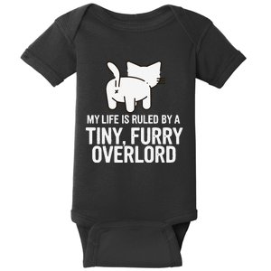 My Life Is Ruled By A Tiny Furry Overlord Funny Cat Lover Baby Bodysuit