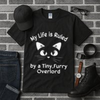 My Life Is Ruled By A Tiny Furry Overlord Funny Cat Tee Gift Tall T-Shirt