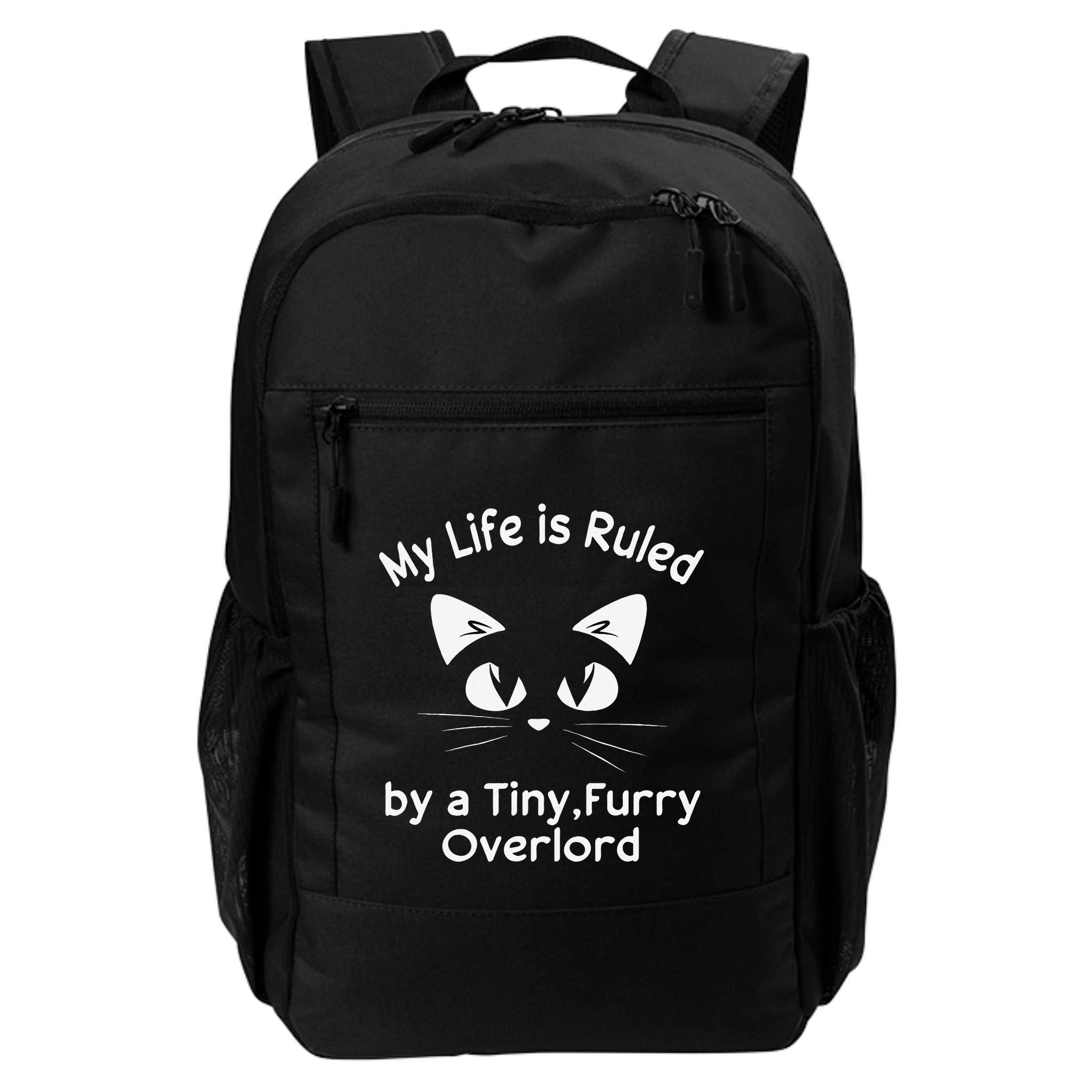 My Life Is Ruled By A Tiny Furry Overlord Funny Cat Tee Gift Backpack