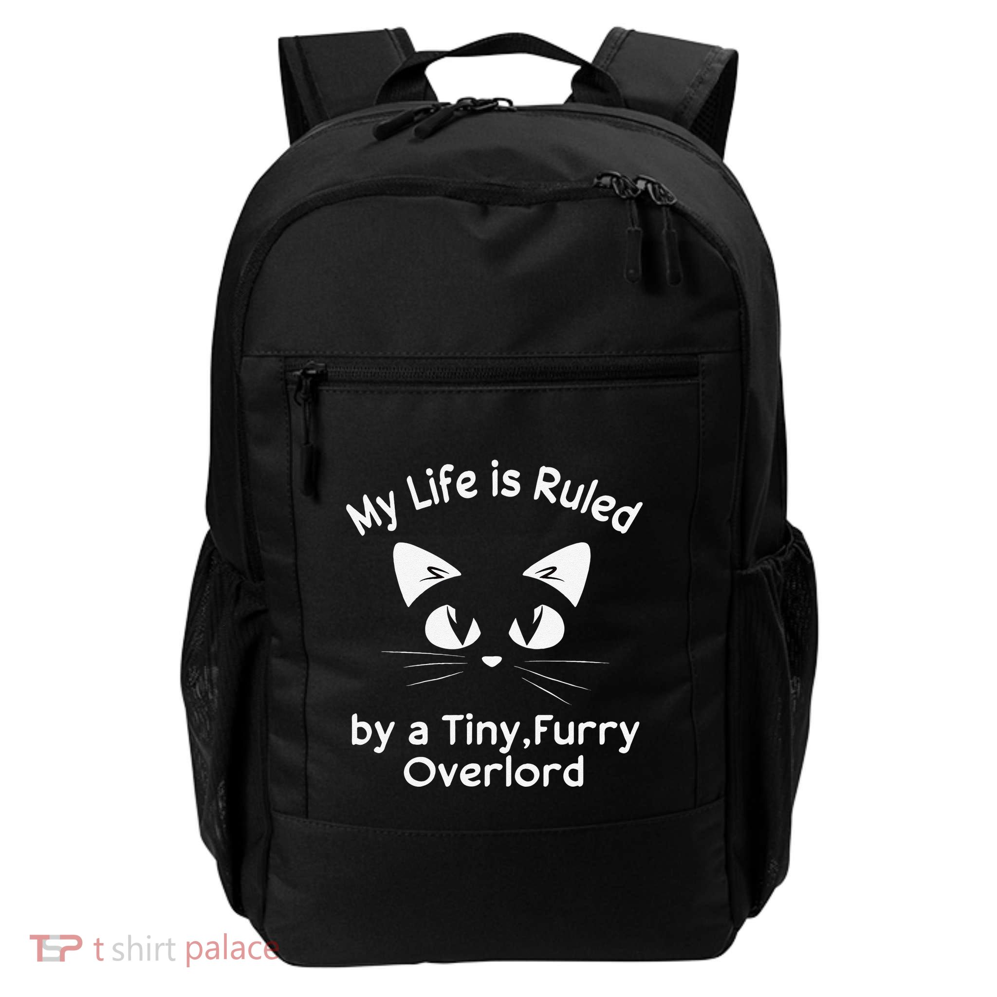 My Life Is Ruled By A Tiny Furry Overlord Funny Cat Tee Gift Backpack