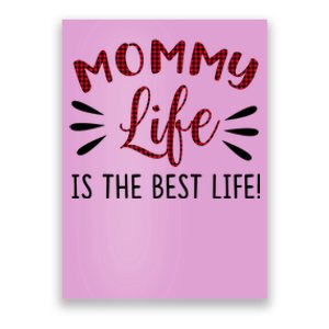 Mommy Life Is The Best Life Red Plaid Poster