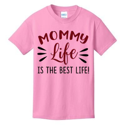 Mommy Life Is The Best Life Red Plaid Kids T-Shirt