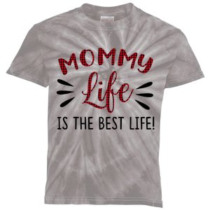 Mommy Life Is The Best Life Red Plaid Kids Tie-Dye T-Shirt