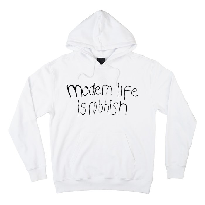 Modern Life Is Rubbish Vintage Hoodie