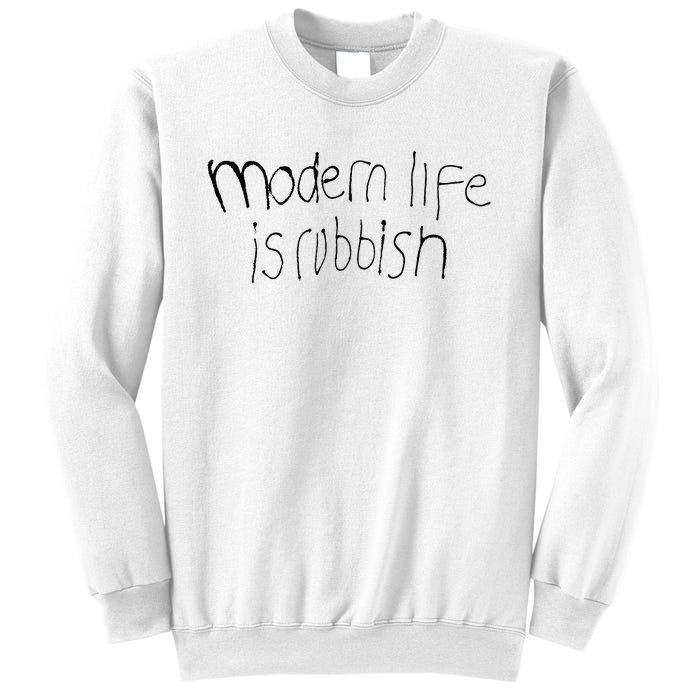 Modern Life Is Rubbish Vintage Sweatshirt