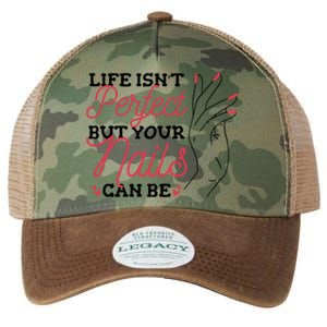 Manicurist Life Isnt Perfect But Your Nails Can Be Cute Gift Legacy Tie Dye Trucker Hat