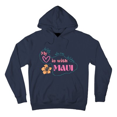 My Love Is With Maui Pray For Maui Hoodie