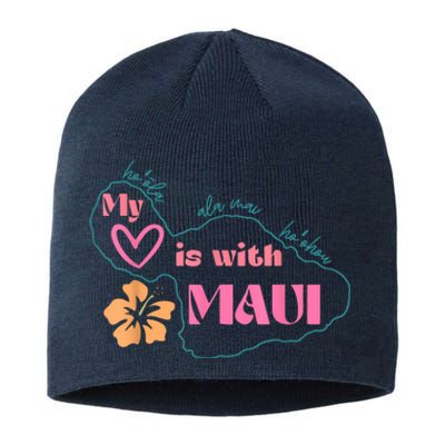 My Love Is With Maui Pray For Maui Sustainable Beanie