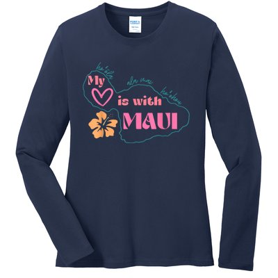 My Love Is With Maui Pray For Maui Ladies Long Sleeve Shirt