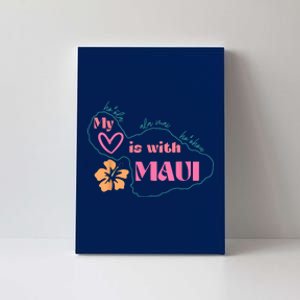 My Love Is With Maui Canvas