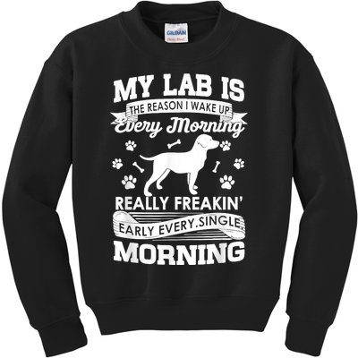 My Lab Is The Reason I Wake Up Early Black Lab Kids Sweatshirt