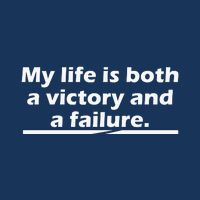 My Life Is Both A Victory And A Failure. 7-Panel Snapback Hat