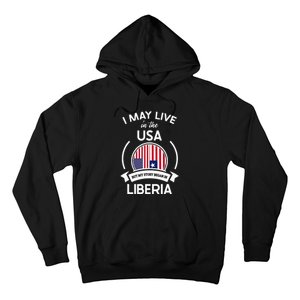 May Live In The Usa But My Story Began In Liberia Flag Gift Hoodie