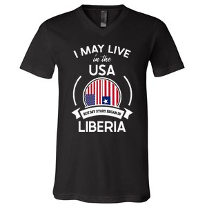 May Live In The Usa But My Story Began In Liberia Flag Gift V-Neck T-Shirt