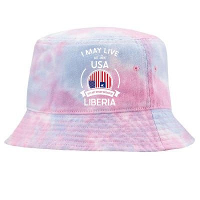 May Live In The Usa But My Story Began In Liberia Flag Gift Tie-Dyed Bucket Hat