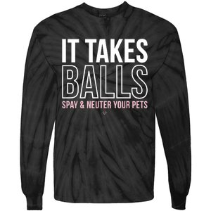 Miranda Lambert It Takes Balls Spay & Neuter Your Pets Tie-Dye Long Sleeve Shirt