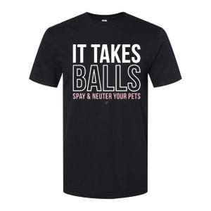 Miranda Lambert It Takes Balls Spay & Neuter Your Pets Softstyle CVC T-Shirt