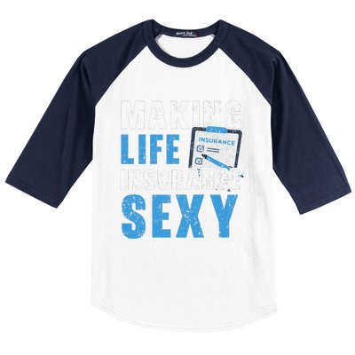 Making Life Insurance Sexy Insurance Agents Job Profession Baseball Sleeve Shirt