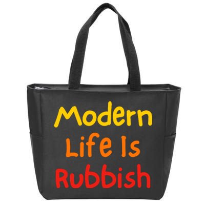 Modern Life Is Rubbish Zip Tote Bag