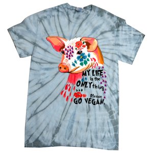 My Life Is Only Thing I Have Go Vegan Veganism Vegetarian Gift Tie-Dye T-Shirt